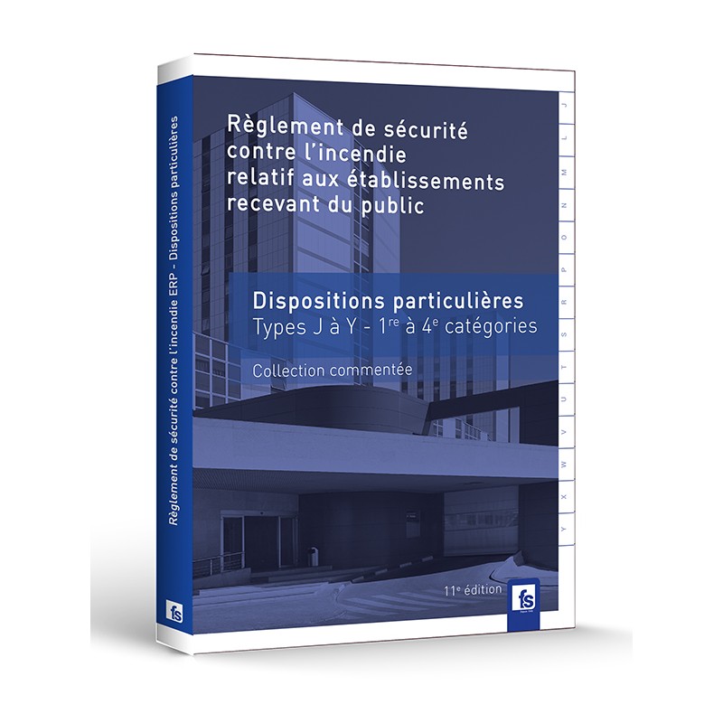 ERP - Dispositions particulières commentées