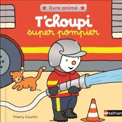 NATHAN -  T'CHOUPI Super pompier