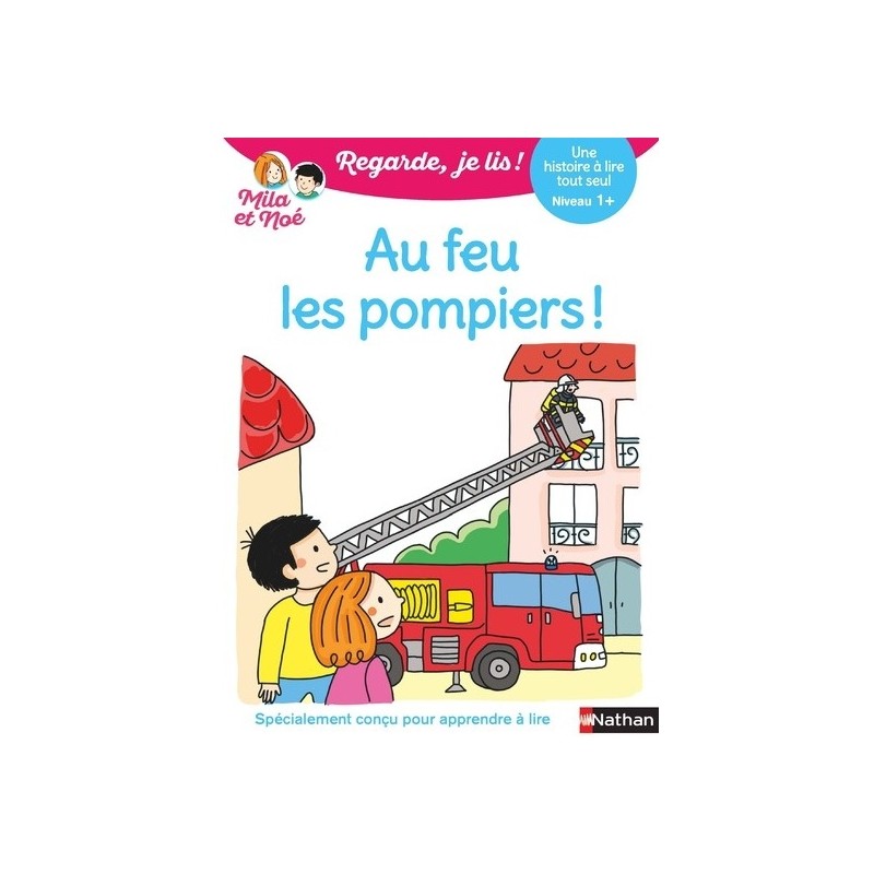 Nathan - Regarde, je lis - Au feu les pompiers !
