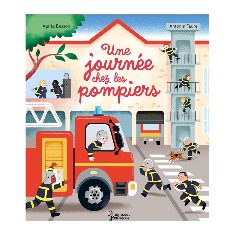 Larousse - Une journée chez les pompiers